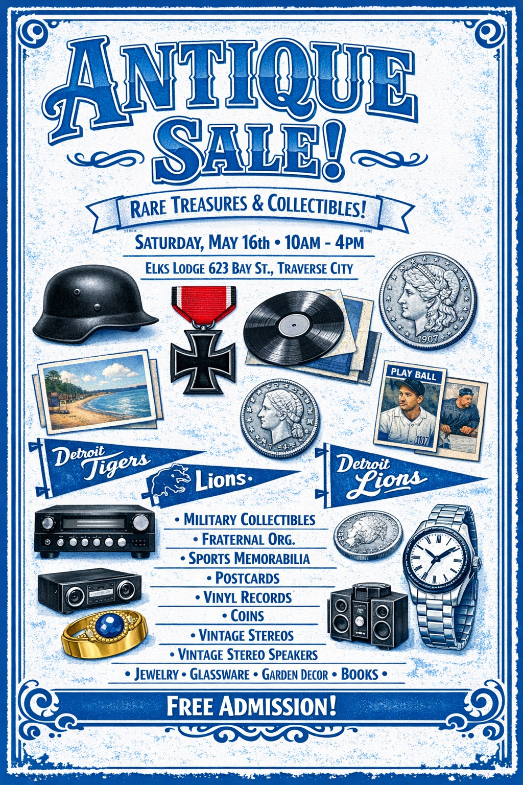 Antique Sale TC Elks Lodge. 623 Bay Street. Saturday May 16th 10am-4pm. Free Admission.