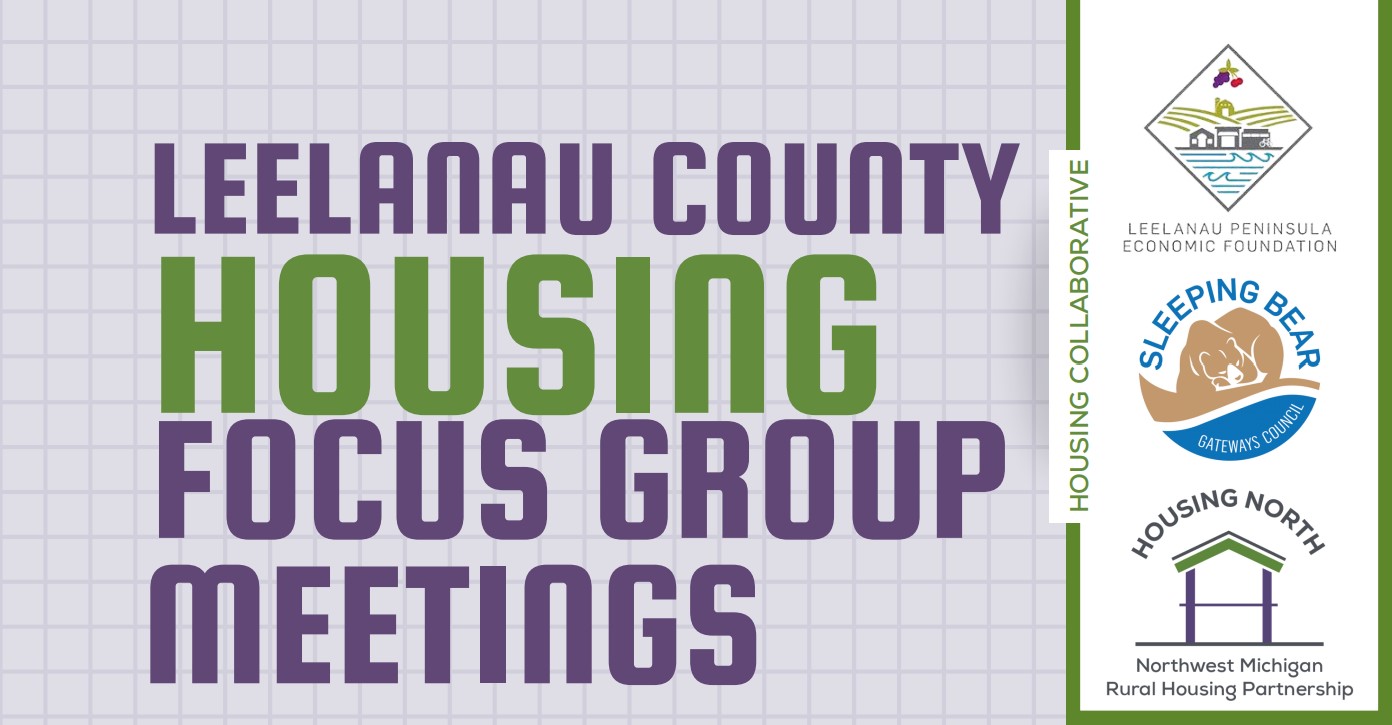 Dates Announced For Leelanau County 'Housing Focus Group Meetings